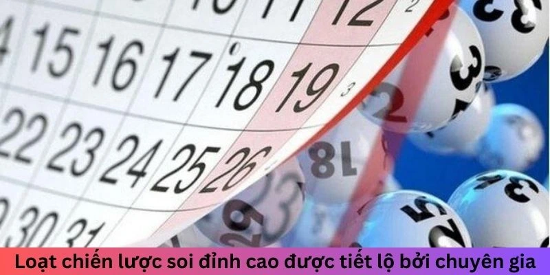 Loạt chiến lược soi đỉnh cao được tiết lộ bởi chuyên gia